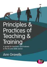 Principles and Practices of Teaching and Training : A guide for teachers and trainers in the FE and skills sector