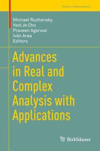 実解析と複素解析の進歩と応用（会議録）<br>Advances in Real and Complex Analysis with Applications〈1st ed. 2017〉