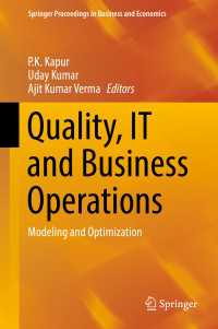 Quality, IT and Business Operations〈1st ed. 2018〉 : Modeling and Optimization