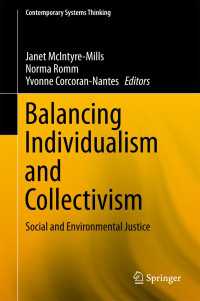 Balancing Individualism and Collectivism〈1st ed. 2018〉 : Social and Environmental Justice