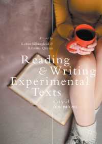Reading and Writing Experimental Texts〈1st ed. 2017〉 : Critical Innovations