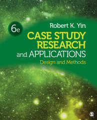 事例研究法：設計と方法（第６版）<br>Case Study Research and Applications : Design and Methods（Sixth Edition）