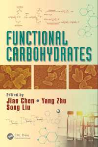 Functional Carbohydrates : Development, Characterization, and Biomanufacture