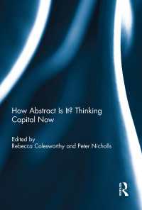 いま資本を考える<br>How Abstract Is It? Thinking Capital Now