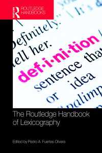 ラウトレッジ版　辞書学ハンドブック<br>The Routledge Handbook of Lexicography