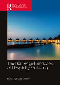 ラウトレッジ版　ホスピタリティ・マーケティング・ハンドブック<br>Routledge Handbook of Hospitality Marketing