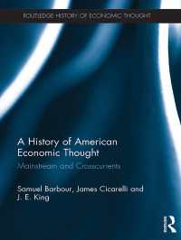 アメリカ経済思想史<br>A History of American Economic Thought : Mainstream and Crosscurrents