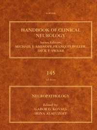臨床神経学ハンドブック・第145巻：神経病理学<br>Neuropathology