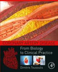 Coronary Artery Disease : From Biology to Clinical Practice