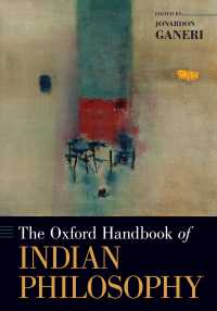 オックスフォード版　インド哲学ハンドブック<br>The Oxford Handbook of Indian Philosophy