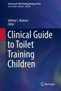 Clinical Guide to Toilet Training Children〈1st ed. 2017〉