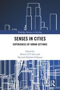 Senses in Cities : Experiences of Urban Settings