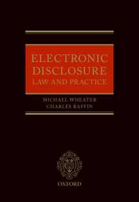 電子証拠開示：法と実務<br>Electronic Disclosure : Law and Practice