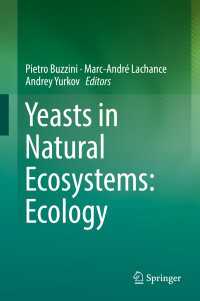 Yeasts in Natural Ecosystems: Ecology〈1st ed. 2017〉