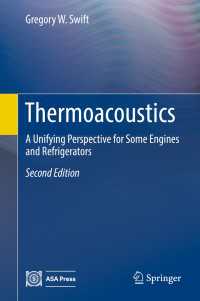 温度音響学（テキスト・第２版）<br>Thermoacoustics〈2nd ed. 2017〉 : A Unifying Perspective for Some Engines and Refrigerators（2）
