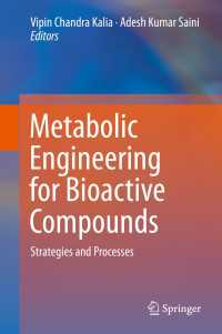 Metabolic Engineering for Bioactive Compounds : Strategies and Processes