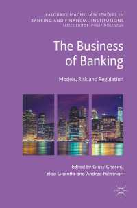 The Business of Banking〈1st ed. 2017〉 : Models, Risk and Regulation