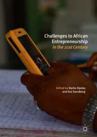 ２１世紀におけるアフリカの起業家精神の課題<br>Challenges to African Entrepreneurship in the 21st Century〈1st ed. 2018〉