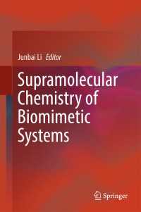 Supramolecular Chemistry of Biomimetic Systems〈1st ed. 2017〉