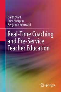 Real-Time Coaching and Pre-Service Teacher Education〈1st ed. 2018〉