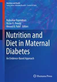 Nutrition and Diet in Maternal Diabetes〈1st ed. 2018〉 : An Evidence-Based Approach