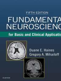 Fundamental Neuroscience for Basic and Clinical Applications E-Book : Fundamental Neuroscience for Basic and Clinical Applications E-Book（5）