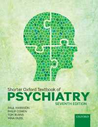 ショーター・オックスフォード精神医学テキスト（第７版）<br>Shorter Oxford Textbook of Psychiatry（7）