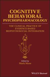 Cognitive Behavioral Psychopharmacology : The Clinical Practice of Evidence-Based Biopsychosocial Integration