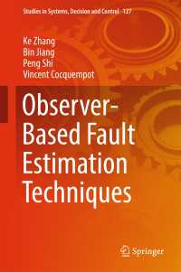Observer-Based Fault Estimation Techniques〈1st ed. 2018〉