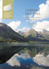 Learning Factories〈1st ed. 2018〉 : The Nordic Model of Manufacturing