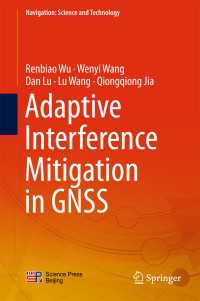 Adaptive Interference Mitigation in GNSS〈1st ed. 2018〉