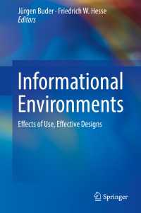 Informational Environments〈1st ed. 2017〉 : Effects of Use, Effective Designs