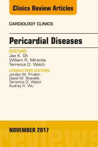 Pericardial Diseases, An Issue of Cardiology Clinics