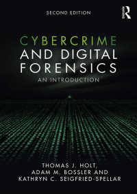 Cybercrime and Digital Forensics : An Introduction（2 NED）