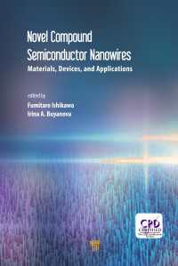 Novel Compound Semiconductor Nanowires : Materials, Devices, and Applications