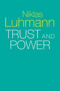 ルーマン『信頼－社会的な複雑性の縮減メカニズム』（英訳）<br>Trust and Power
