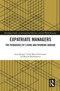 海外駐在マネジャーの日常生活にみるパラドクス<br>Expatriate Managers : The Paradoxes of Living and Working Abroad