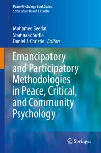 Emancipatory and Participatory Methodologies in Peace, Critical, and Community Psychology〈1st ed. 2017〉