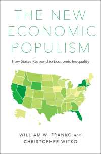 米国諸州による経済格差への対処<br>The New Economic Populism : How States Respond to Economic Inequality