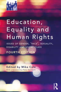 教育、平等と人権（第４版）<br>Education, Equality and Human Rights : Issues of Gender, 'Race', Sexuality, Disability and Social Class（4 NED）