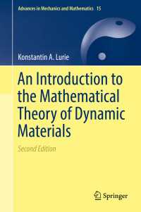 An Introduction to the Mathematical Theory of Dynamic Materials〈2nd ed. 2017〉（2）