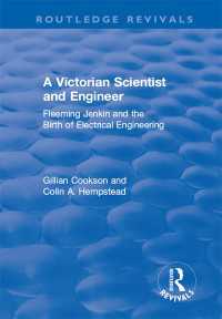 A Victorian Scientist and Engineer : Fleeming Jenkin and the Birth of Electrical Engineering（1 DGO）