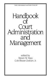 Handbook of Court Administration and Management