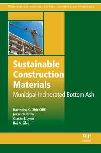 Sustainable Construction Materials : Municipal Incinerated Bottom Ash