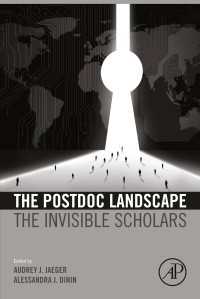 ポスドク研究員のキャリアの風景<br>The Postdoc Landscape : The Invisible Scholars