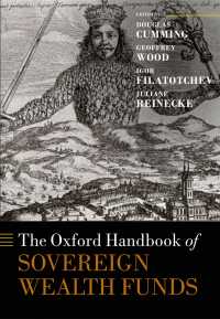 オックスフォード版　政府系ファンド研究ハンドブック<br>The Oxford Handbook of Sovereign Wealth Funds