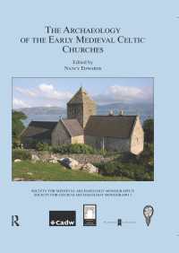 The Archaeology of the Early Medieval Celtic Churches: No. 29