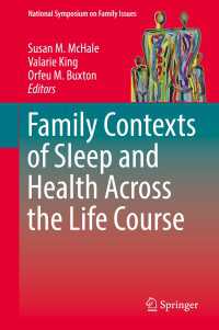 Family Contexts of Sleep and Health Across the Life Course〈1st ed. 2017〉