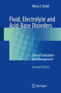 Fluid, Electrolyte and Acid-Base Disorders〈Second Edition 2018〉 : Clinical Evaluation and Management（2）