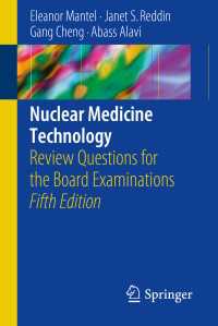 Nuclear Medicine Technology〈Fifth Edition 2018〉 : Review Questions for the Board Examinations（5）